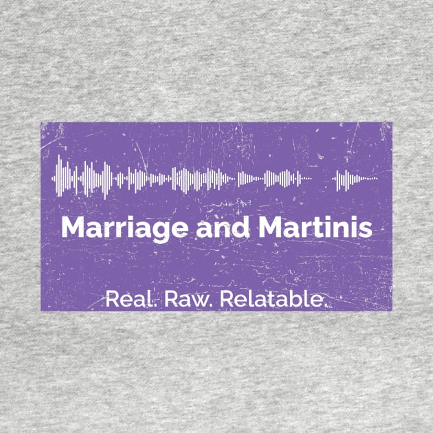 Welcome to Marriage & Martinis by Marriage and Martinis